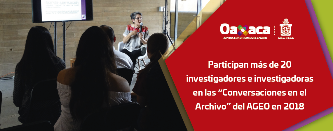 Participan más de 20 investigadores e investigadoras en las “Conversaciones en el Archivo” del AGEO en 2018