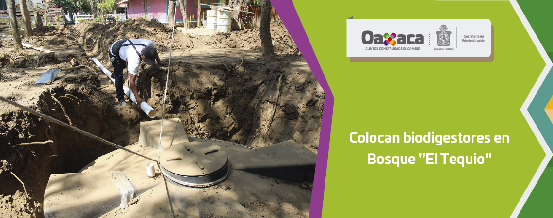 Colocan biodigestores en Bosque «El Tequio»