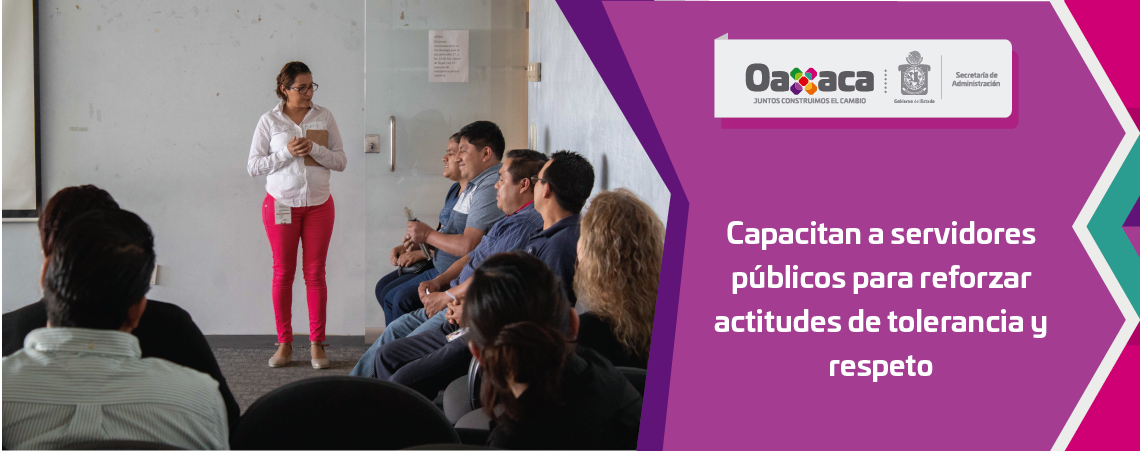 Capacitan a servidores públicos para reforzar actitudes de tolerancia y respeto