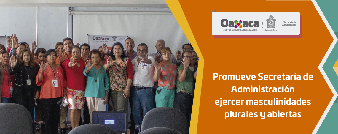 Promueve Secretaría de Administración  ejercer masculinidades plurales y abiertas