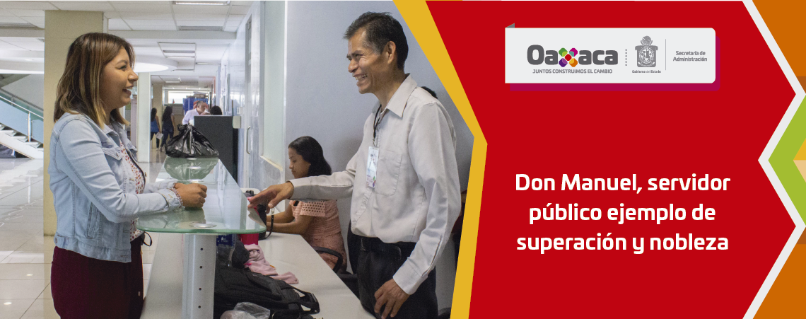 Don Manuel, servidor público ejemplo de superación y nobleza