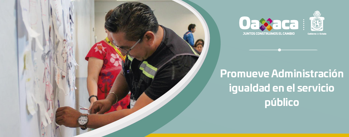 Promueve Administración igualdad en el servicio público