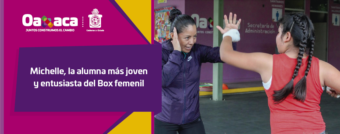 Michelle, la alumna más joven y entusiasta del Box femenil