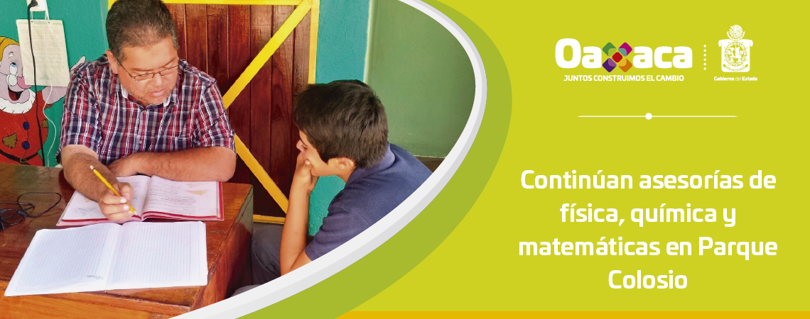 Continúan asesorías de física, química y matemáticas en Parque Colosio