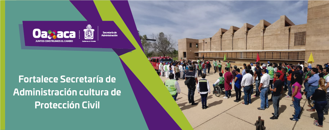 Fortalece Secretaría de Administración cultura de Protección Civil