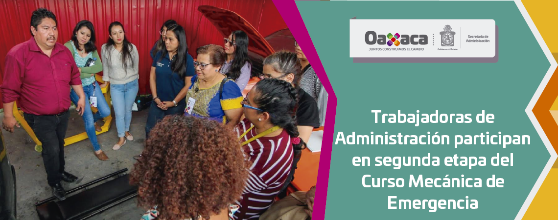 Trabajadoras de Administración participan  en segunda etapa del Curso Mecánica de Emergencia