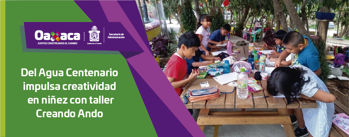 Del Agua Centenario impulsa creatividad   en niñez con taller Creando Ando