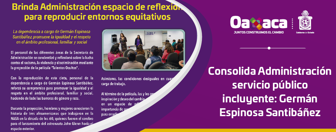 Consolida Administración servicio público  incluyente: Germán Espinosa Santibáñez