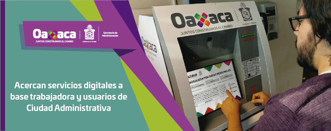 Acercan servicios digitales a base trabajadora y usuarios de Ciudad Administrativa