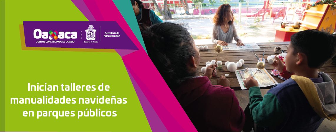 Inician talleres de manualidades navideñas en parques públicos
