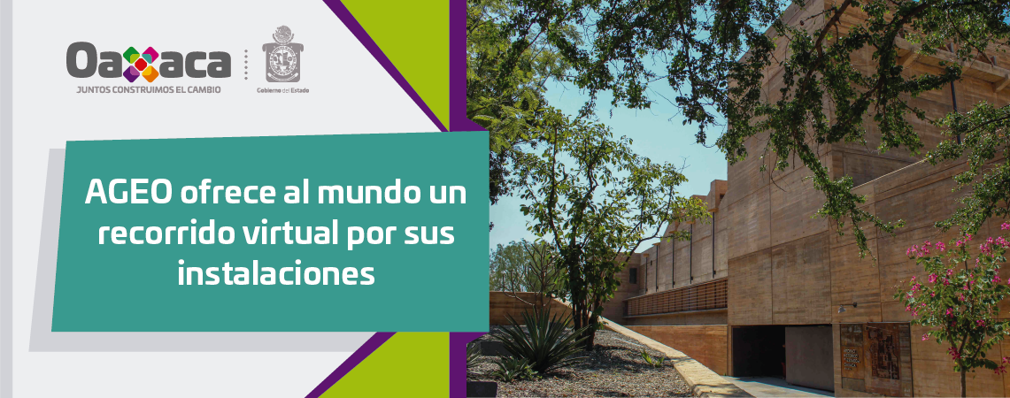AGEO ofrece al mundo un recorrido virtual por sus instalaciones