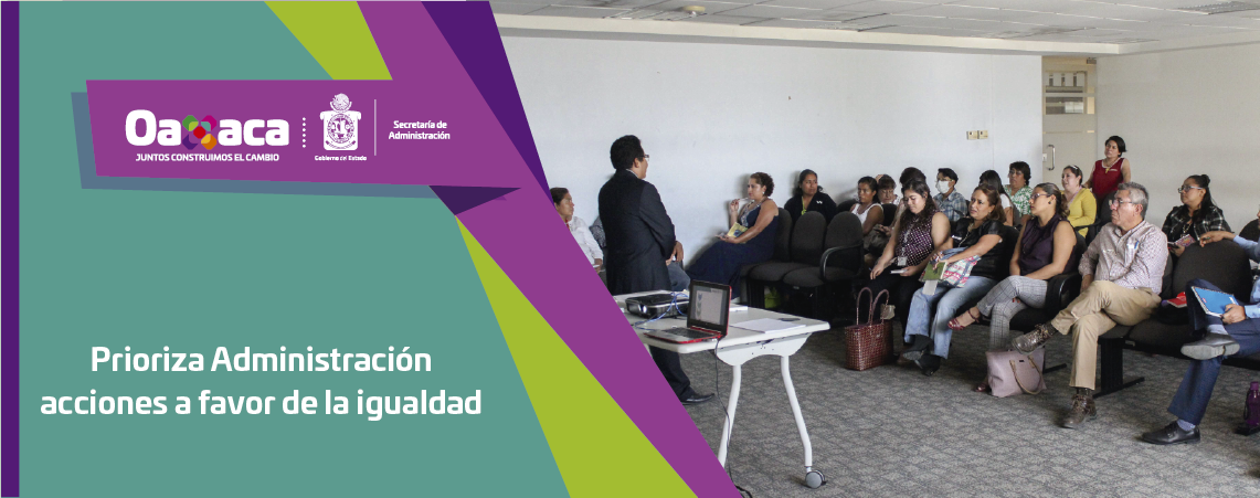 Prioriza Administración acciones a favor de la igualdad