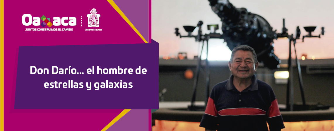 Don Darío… el hombre de estrellas y galaxias