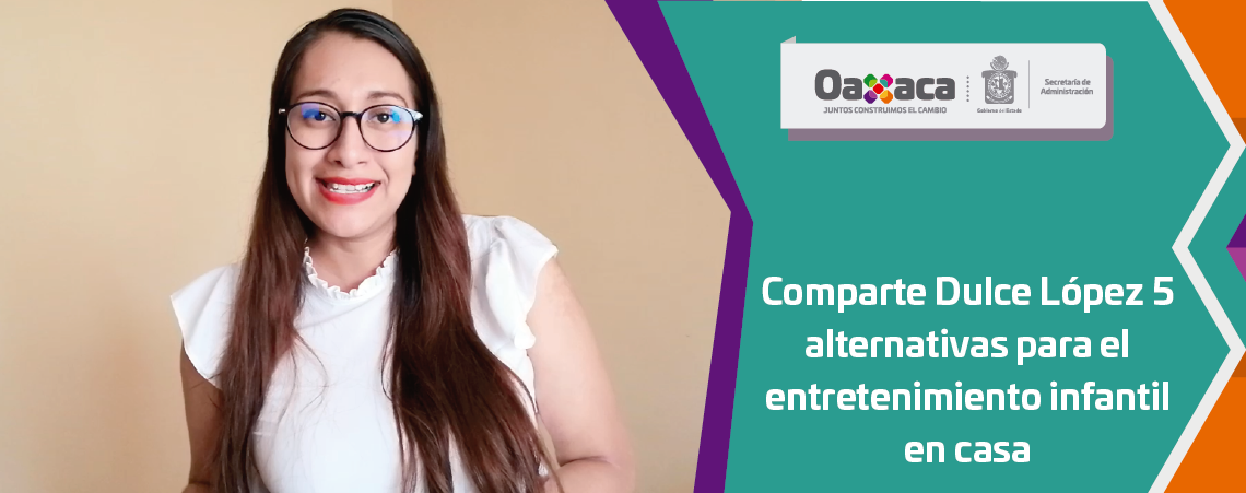 Comparte Dulce López 5 alternativas para el entretenimiento infantil en casa