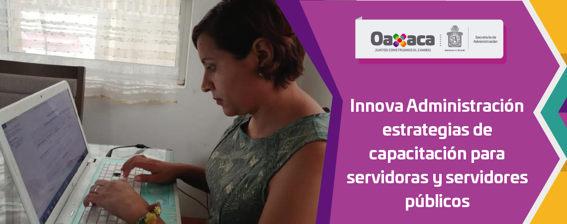 Innova Administración estrategias de capacitación para servidoras y servidores públicos