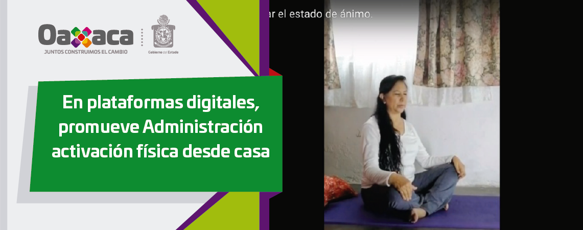En plataformas digitales, promueve Administración   activación física desde casa