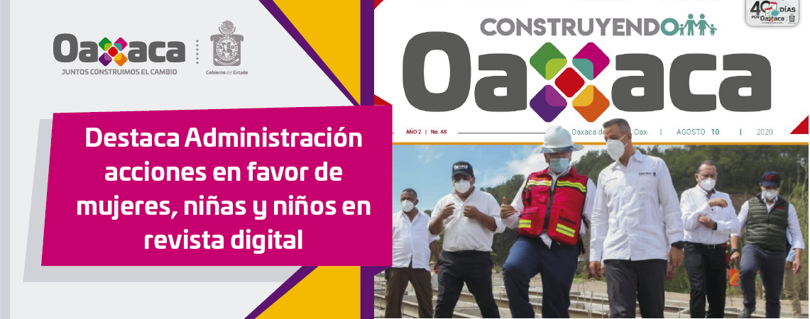 Destaca Administración acciones en favor de mujeres, niñas y niños en revista digital