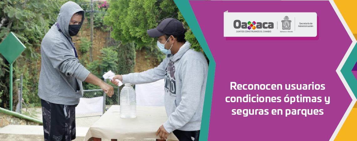 Reconocen usuarios condiciones óptimas y seguras en parques
