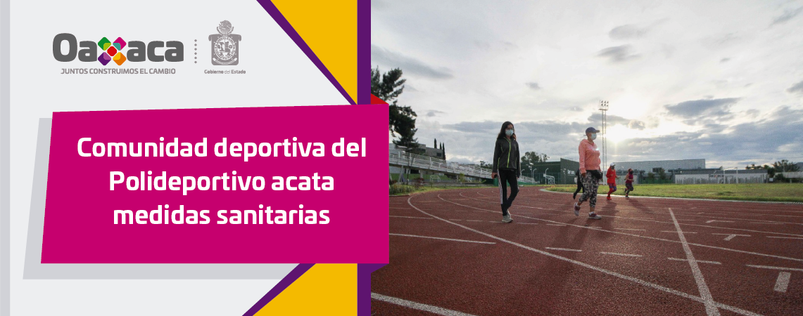 Comunidad deportiva del Polideportivo acata medidas sanitarias