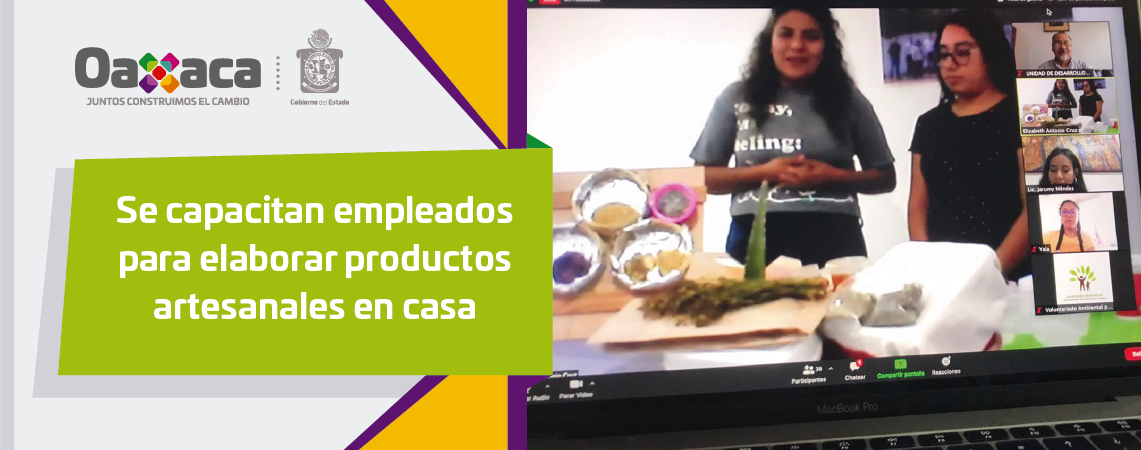 Se capacitan empleados para elaborar productos artesanales en casa
