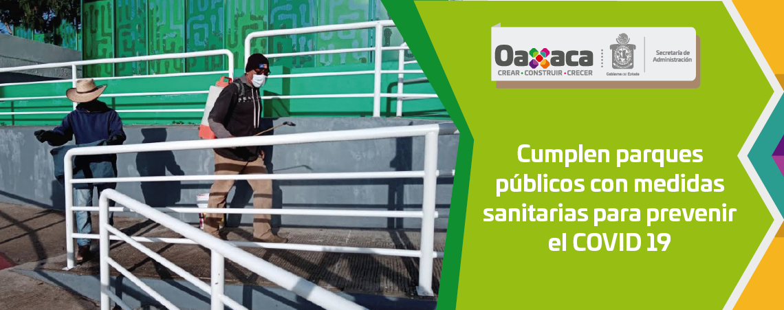 Cumplen parques públicos con medidas sanitarias para prevenir el COVID 19