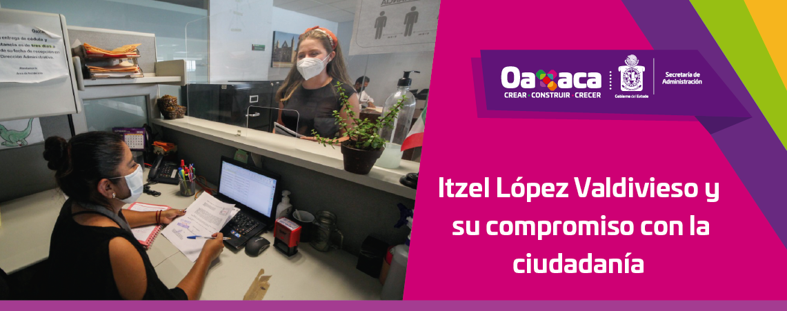 Itzel López Valdivieso y su compromiso con la ciudadanía