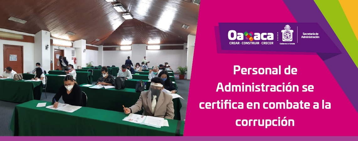 Personal de Administración se certifica en combate a la corrupción