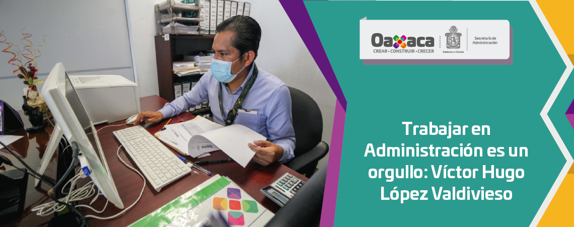 Trabajar en Administración es un orgullo: Víctor Hugo López Valdivieso