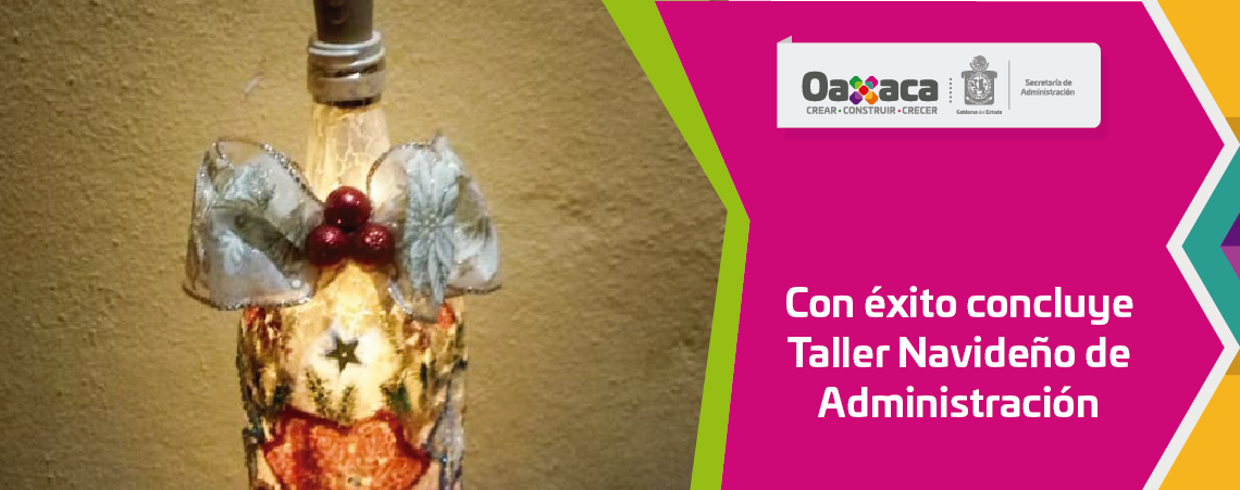 Con éxito concluye Taller Navideño de Administración