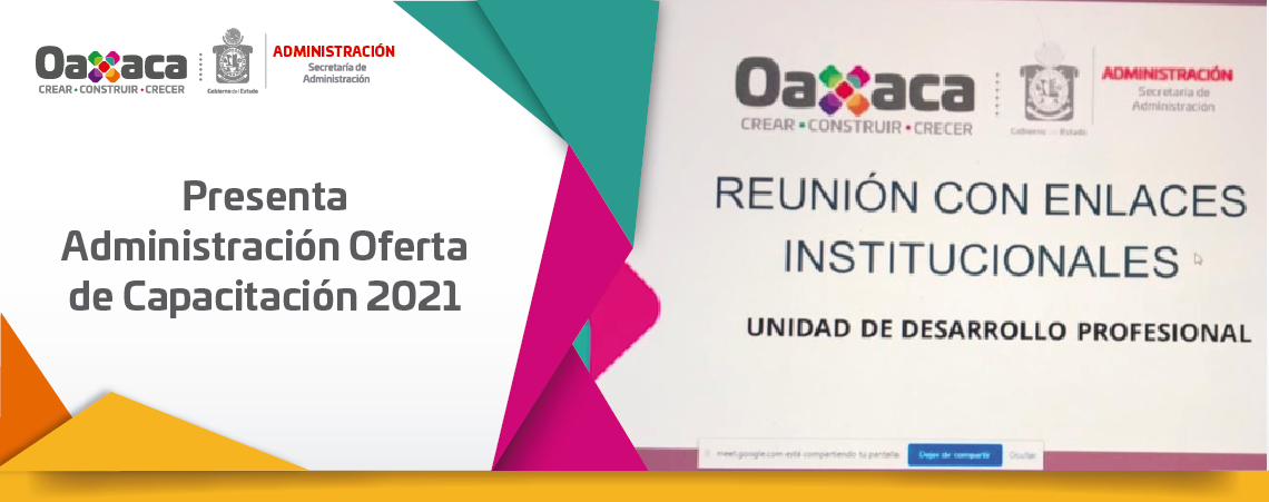 Presenta Administración Oferta de Capacitación 2021