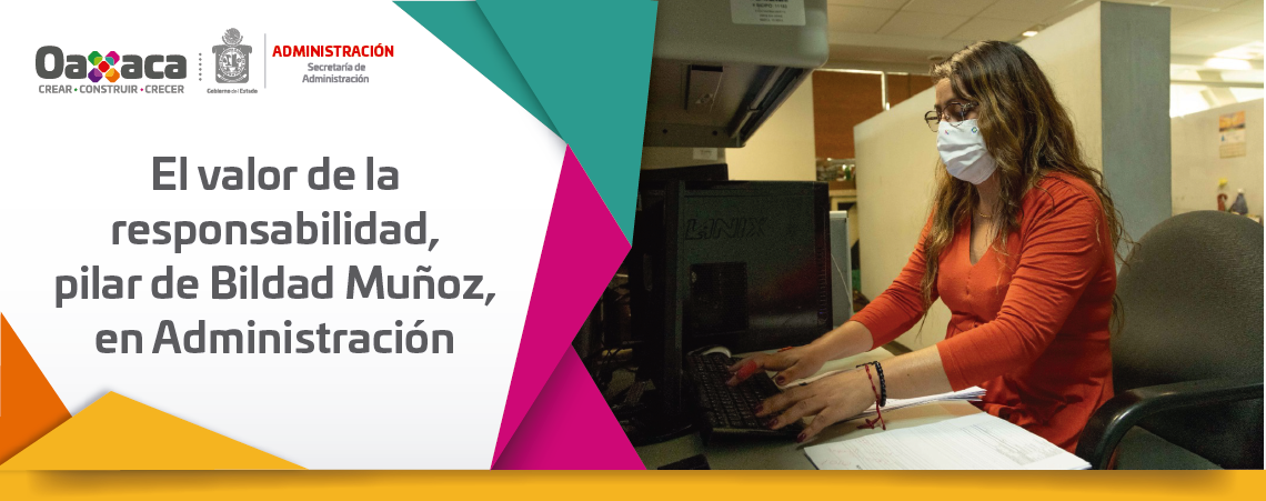 El valor de la responsabilidad, pilar de Bildad Muñoz, en Administración