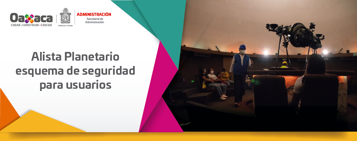 Alista Planetario esquema de seguridad para usuarios