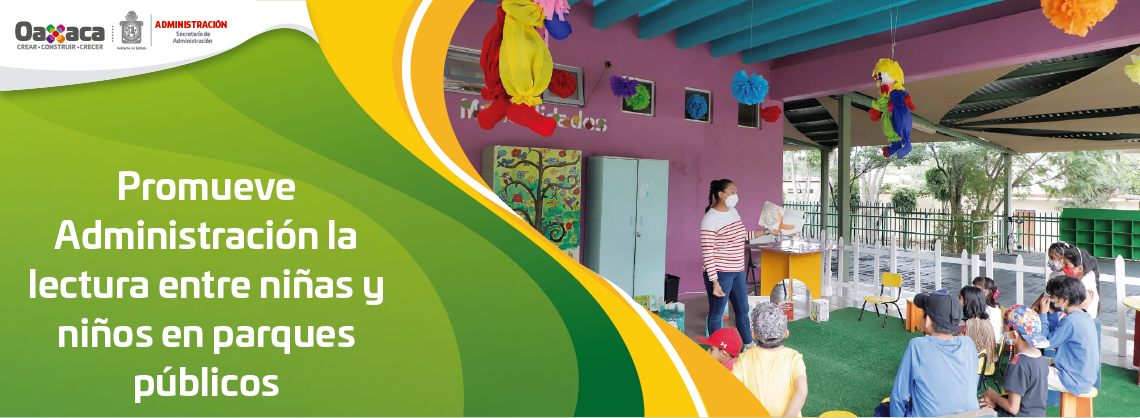 Promueve Administración la lectura entre niñas y niños en parques públicos