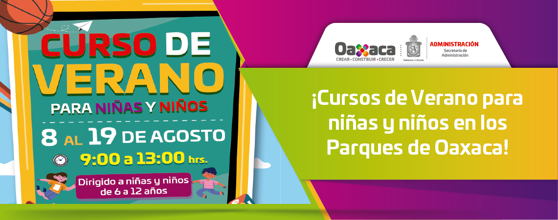 ¡Cursos de Verano para niñas y niños en los Parques de Oaxaca!