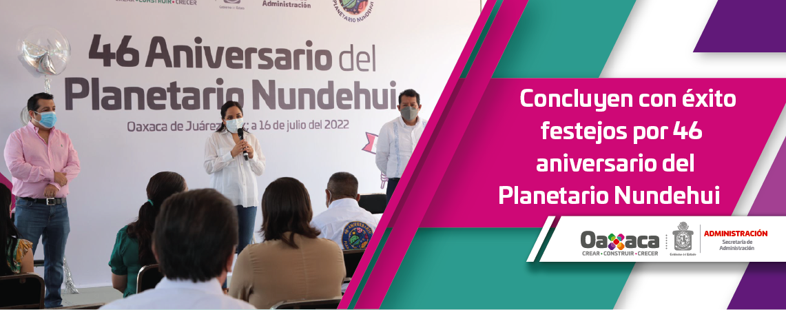 Concluyen con éxito festejos por 46 aniversario del Planetario Nundehui