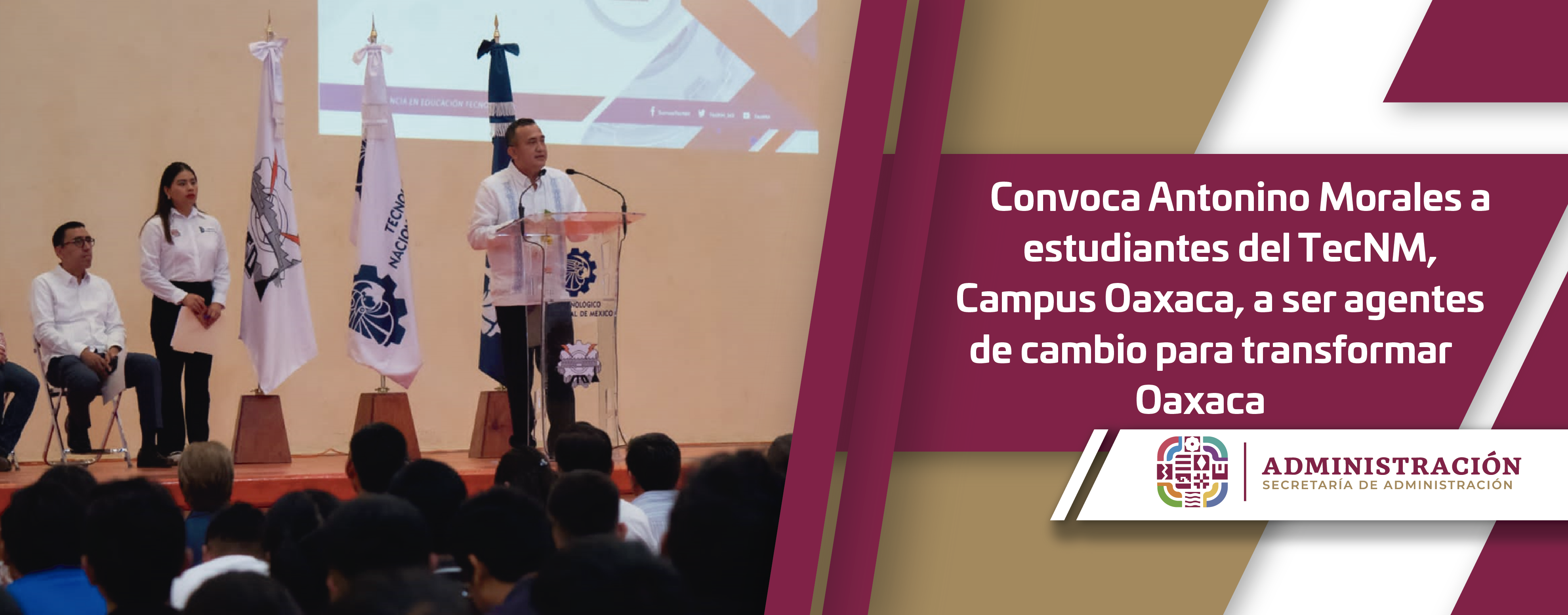Convoca Antonino Morales a estudiantes del TecNM, Campus Oaxaca, a ser agentes de cambio para transformar Oaxaca