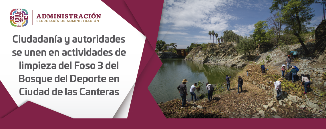 Ciudadanía y autoridades se unen en actividades de limpieza del Foso 3 del Bosque del Deporte en Ciudad de las Canteras