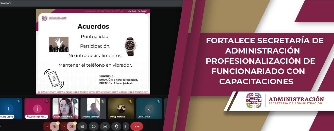 Fortalece Secretaría de Administración profesionalización de funcionariado con capacitaciones