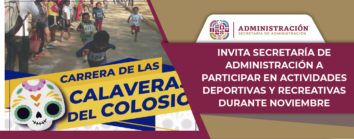 Invita Secretaría de Administración a participar en actividades deportivas y recreativas durante noviembre