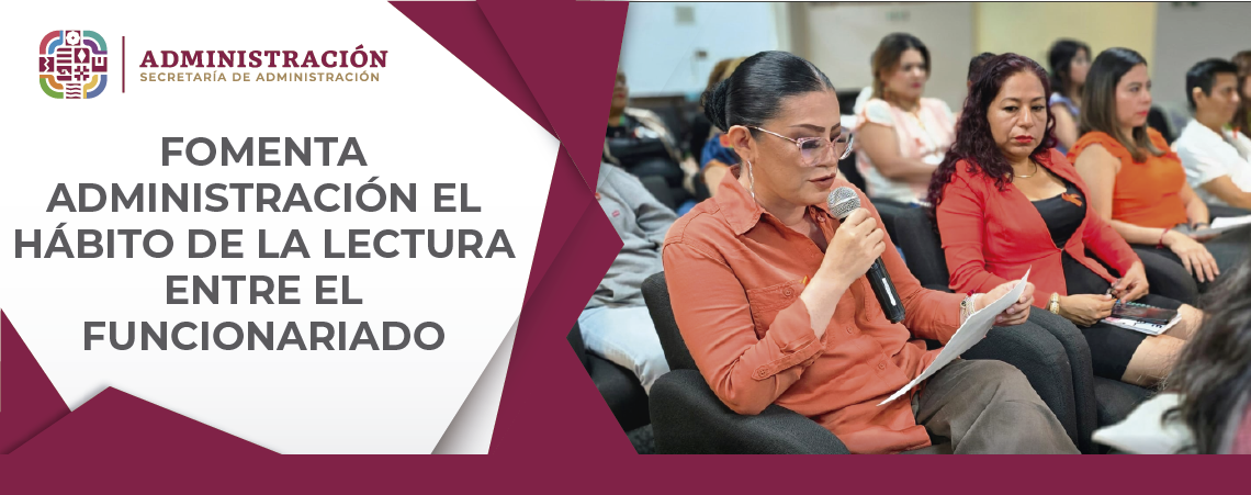 Fomenta Administración el hábito de la lectura entre el funcionariado