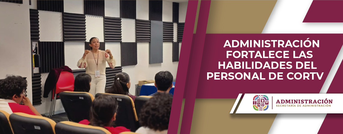 Administración fortalece las habilidades del personal de CORTV