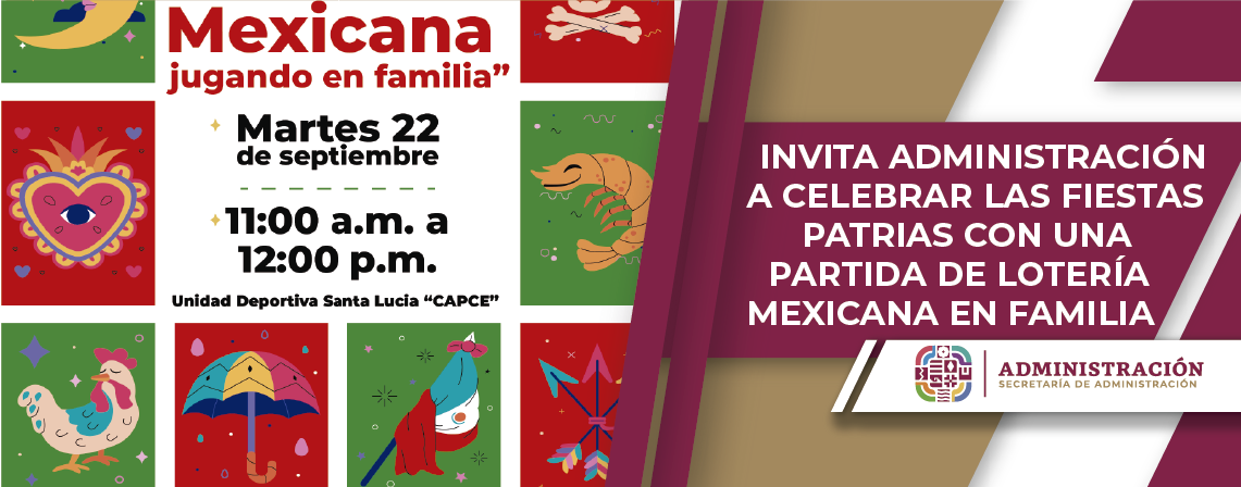 Invita Administración a celebrar las fiestas patrias con una partida de Lotería Mexicana en familia