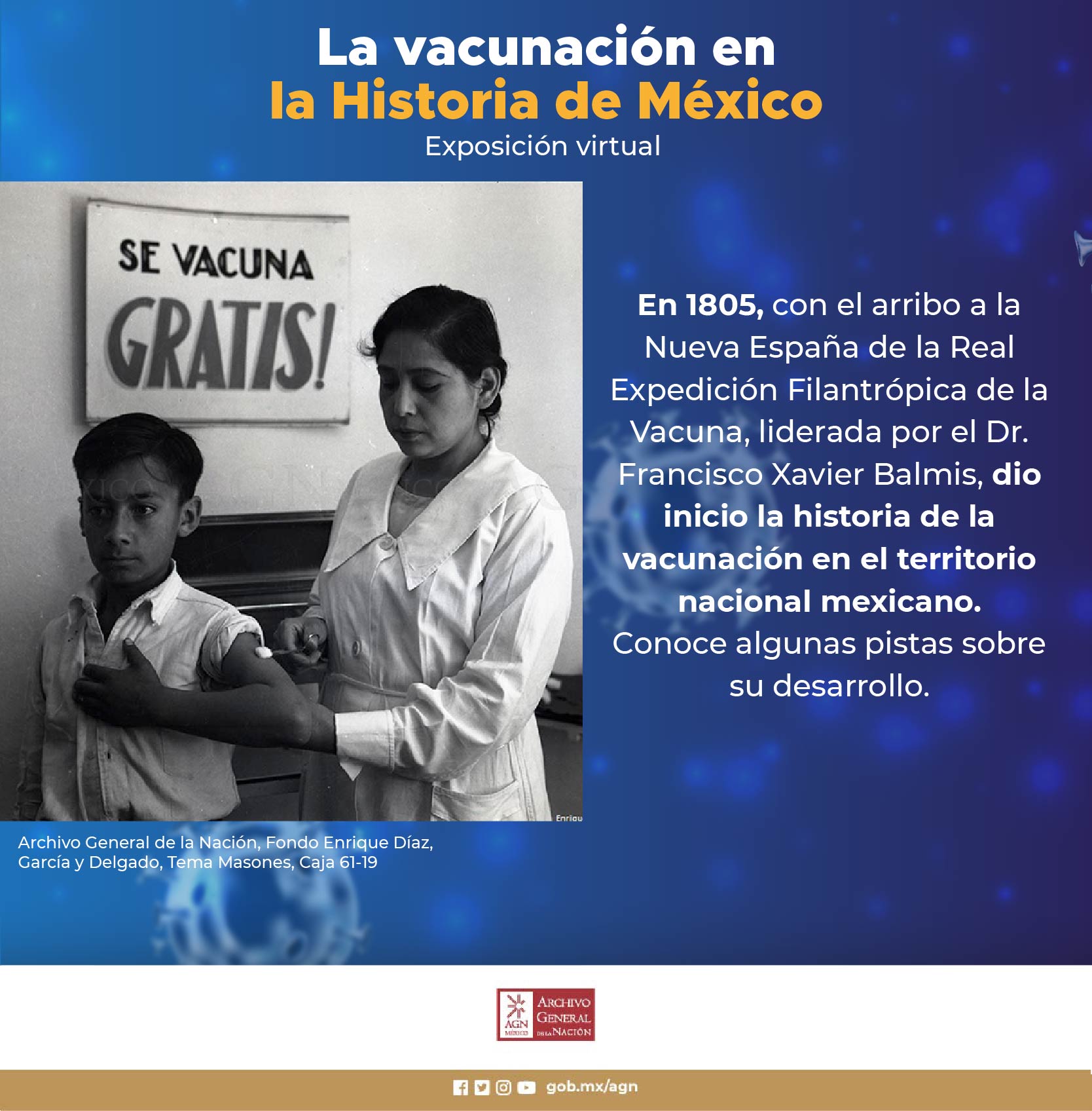ExpoAGN LA VACUNACIÓN EN LA HISTORIA DE MÉXICO ExpoAGN LA VACUNACIÓN EN LA HISTORIA DE MÉXICO