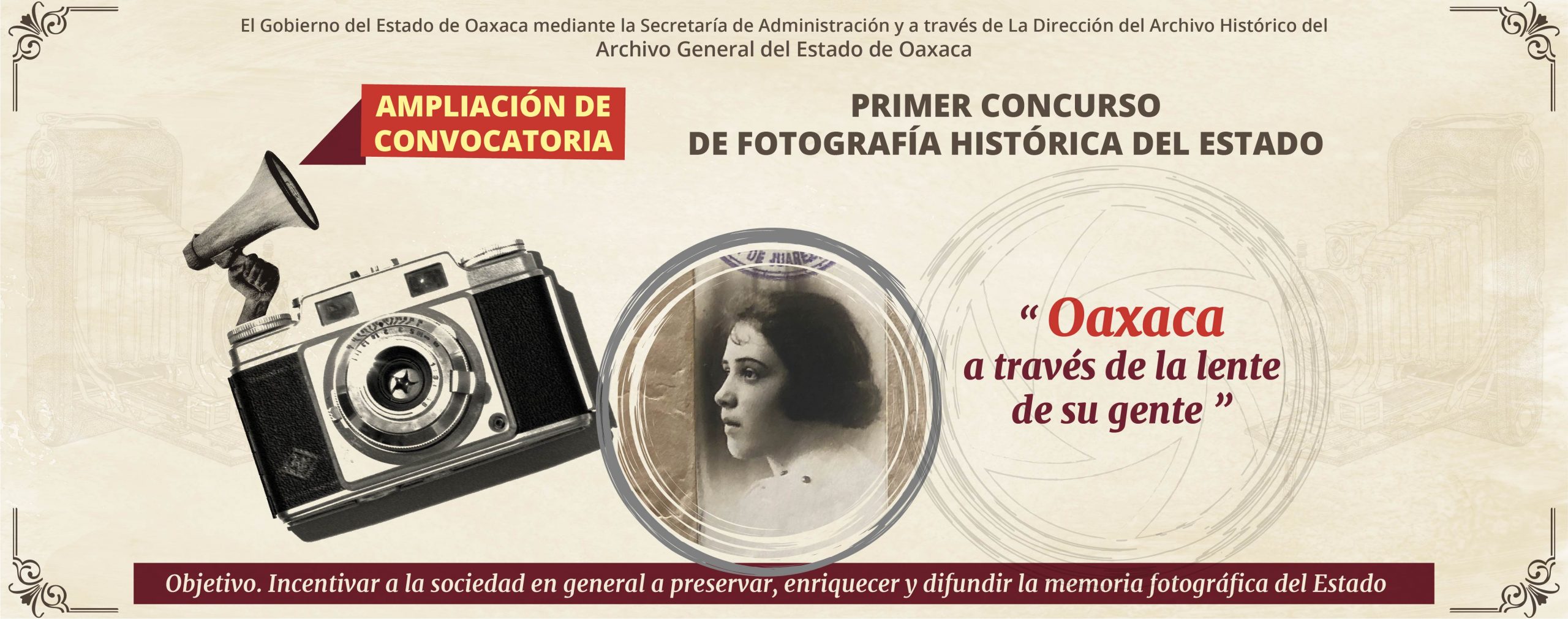 Primer Concurso de Fotografía Histórica del Estado “Oaxaca a través de la lente de su gente” Primer Concurso de Fotografía Histórica del Estado “Oaxaca a través de la lente de su gente”