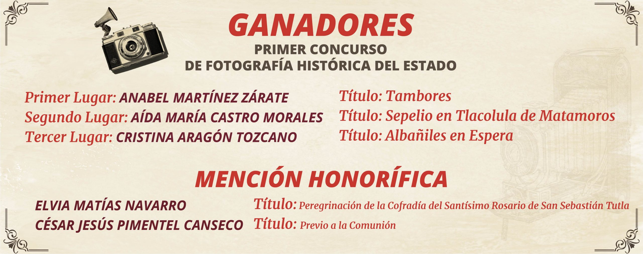 Ganadores Primer concurso fotográfico Histórica del Estado