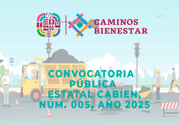 CONVOCATORIA PÚBLICA ESTATAL NÚM. 005, AÑO 2025