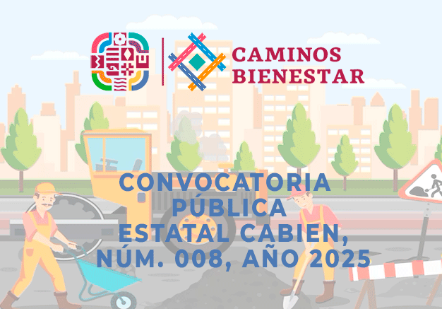 CONVOCATORIA PÚBLICA ESTATAL NÚM. 008, AÑO 2025