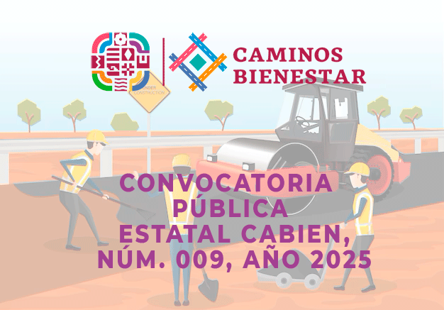 CONVOCATORIA PÚBLICA ESTATAL NÚM. 009, AÑO 2025