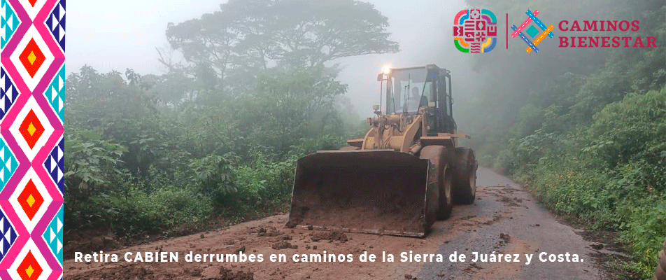 Retira CABIEN derrumbes en caminos de la Sierra de Juárez y Costa