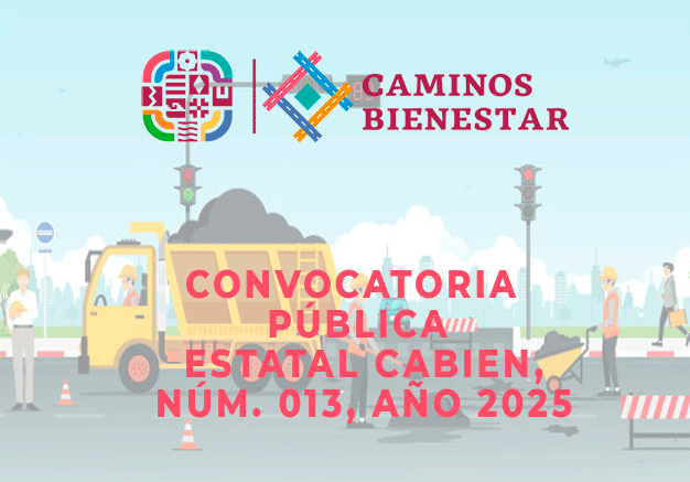 CONVOCATORIA PÚBLICA ESTATAL NÚM. 013, AÑO 2025